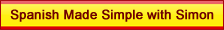 Spanish made simple with Simon